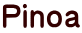 Pinoa